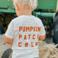 "PUMPKIN PATCH CREW" TEE